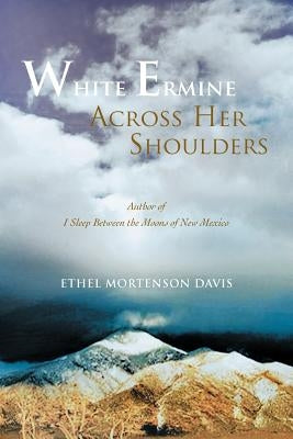 White Ermine Across Her Shoulders by Davis, Ethel Mortenson