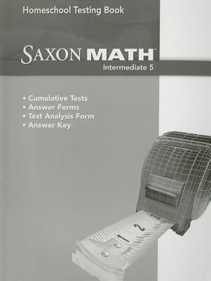 Saxon Math Intermediate Grd 5 by Saxon Publishers