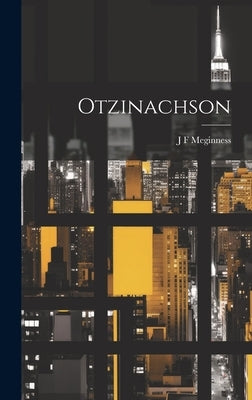 Otzinachson by Meginness, J. F.