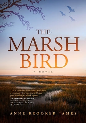 The Marsh Bird by James, Anne Brooker