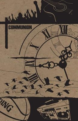 Communion by Sam-La Rose, Jacob