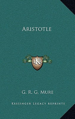 Aristotle by Mure, G. R. G.