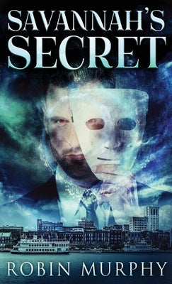 Savannah's Secret by Murphy, Robin