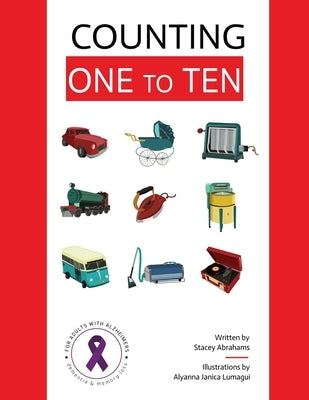 Counting One to Ten for Adults with Alzheimers, Dementia, and Memory loss: Large print, easy to read 8.5 x 11 inches 25 pages 1950s inspired Resource by Lumagui, Alyanna Janica