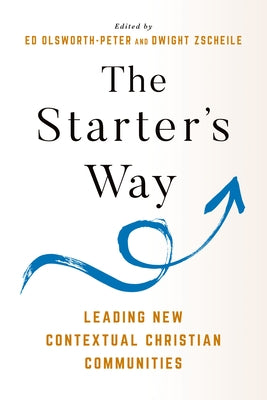 The Starter's Way by 