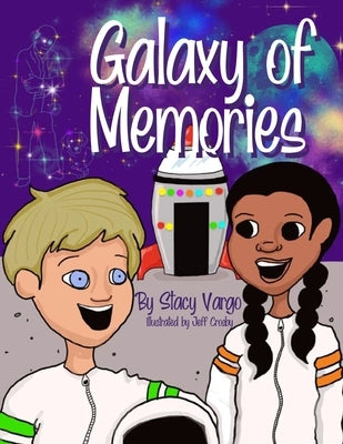 Galaxy of Memories by Vargo, Stacy
