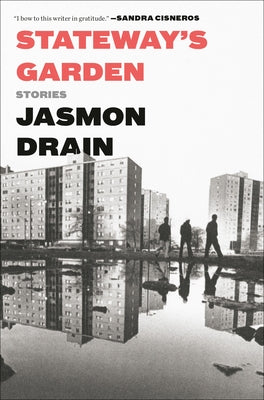 Stateway's Garden: Stories by Drain, Jasmon