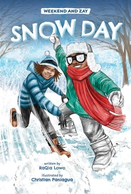 Weekend and Zay: Snow Day by Lowo, Raqia