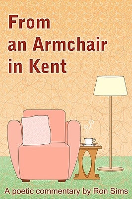 From an Armchair in Kent by Sims, Ron