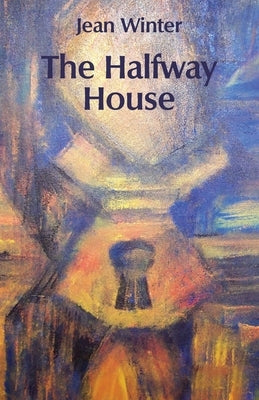 The Halfway House by Winter, Jean