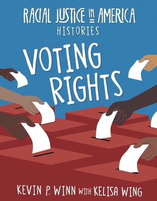 Voting Rights by Winn, Kevin P.