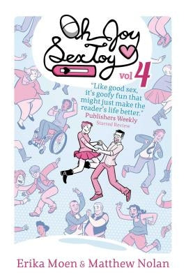 Oh Joy Sex Toy Vol. 4 by Moen, Erika