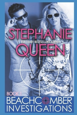 Beachcomber Investigations: a Romantic Detective Series by Queen, Stephanie