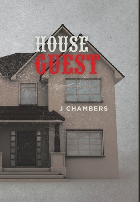 House Guest by Chambers, J.