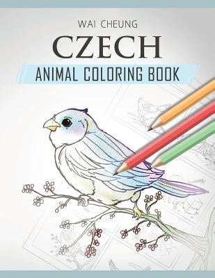 Czech Animal Coloring Book by Cheung, Wai