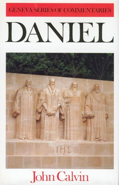 Daniel by Calvin, John