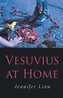 Vesuvius at Home by Liou, Jennifer