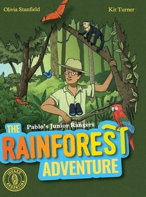 The Rainforest Adventure by Stanfield, Olivia