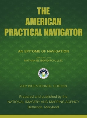 The American Practical Navigator: Bowditch by Nima
