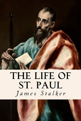 The Life of St. Paul by Stalker, James