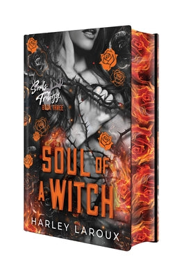 Soul of a Witch: Deluxe Special Edition by Laroux, Harley