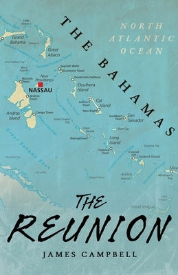 The Reunion by Campbell, James