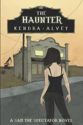 The Haunter by Alvey, Kendra