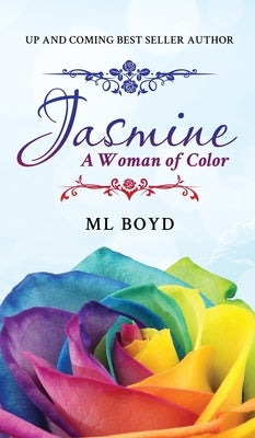 Jasmine: A Woman of Color by Boyd, ML