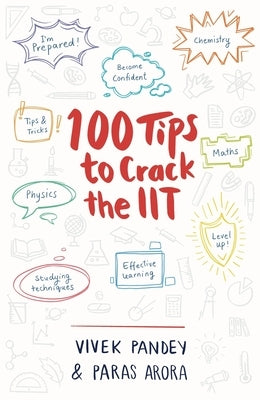100 Tips to Crack the Iit by Arora, Paras