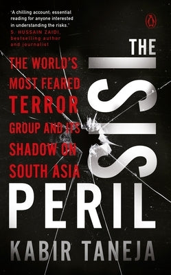 Isis Peril by Taneja, Kabir