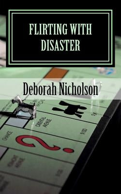 Flirting With Disaster: a kate carpenter mystery by Nicholson, Deborah