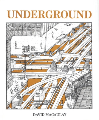 Underground by Macaulay, David