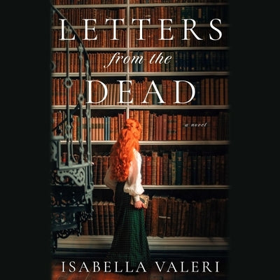 Letters from the Dead by Valeri, Isabella