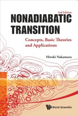Nonadiabatic Transition (2nd Edition) by Nakamura Hiroki