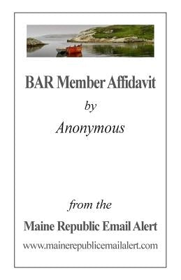 BAR Member Affidavit: by Anonymous by Robinson, David E.