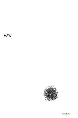 Raw by Malik, Hana