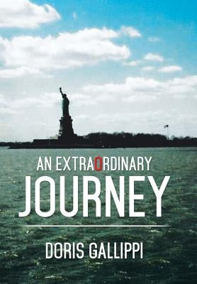 An Extraordinary Journey by Gallippi, Doris