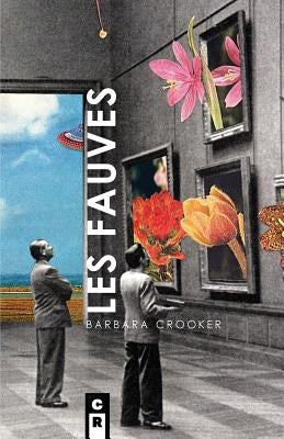 Les Fauves by Crooker, Barbara
