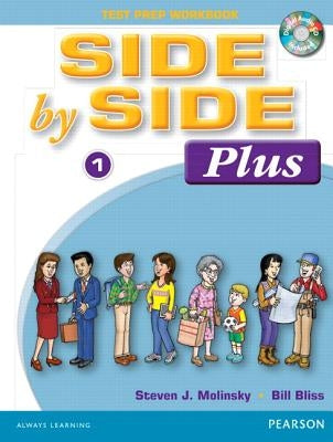 Side by Side Plus 1 Test Prep Workbook with CD [With CD (Audio)] by Molinsky, Steven J.
