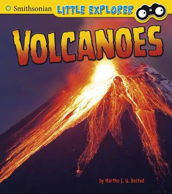 Volcanoes by Rustad, Martha E. H.