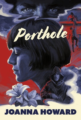 Porthole by Howard, Joanna