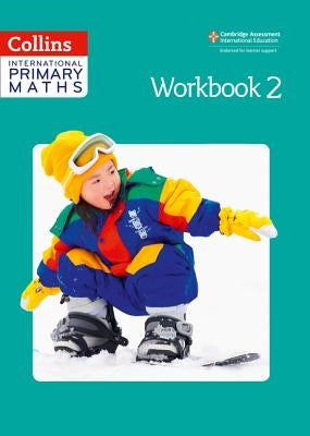 Collins International Primary Maths - Workbook 2 by Clarke, Peter