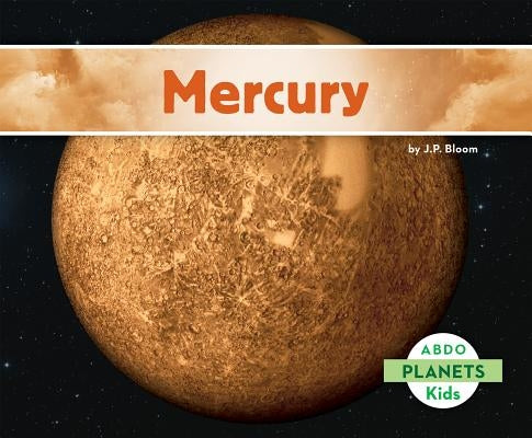Mercury by Bloom, J. P.