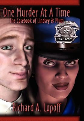 One Murder at a Time: The Casebook of Lindsey & Plum by Lupoff, Richard a.