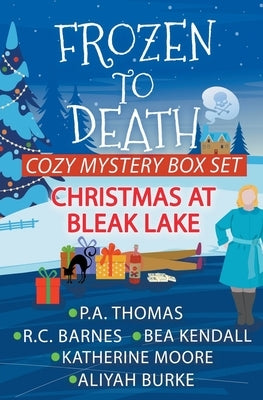 Frozen To Death by Thomas, P. a.