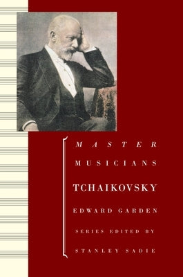Tchaikovsky by Garden, Edward