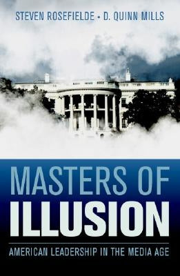 Masters of Illusion by Rosefielde, Steven