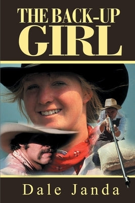 The Back-Up Girl by Janda, Dale