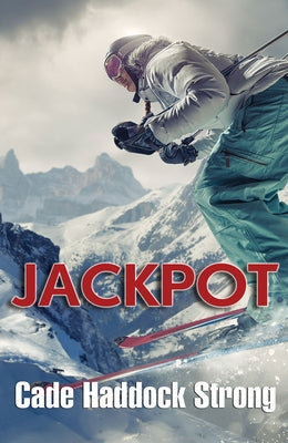 Jackpot by Haddock Strong, Cade