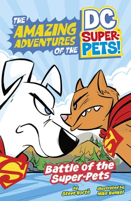 Battle of the Super-Pets by Korté, Steve